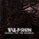 Wulfshon : Awaiting for the Ragnarök